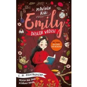Düşler Vadisi Mavinin Kızı Emily 5 - L. M. Montgomery