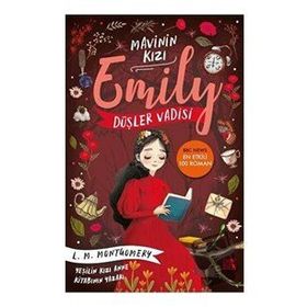 Düşler Vadisi Mavinin Kızı Emily 5 - L. M. Montgomery