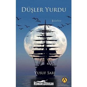 Düşler Yurdu - Yusuf Sarı