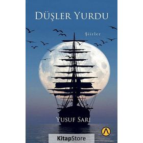 Düşler Yurdu - Yusuf Sarı