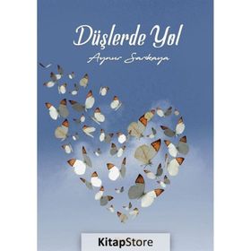 Düşlerde Yol - Aynur Sarıkaya