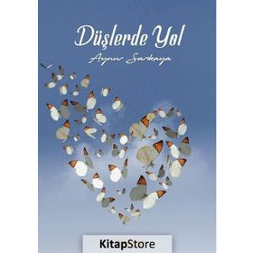 Düşlerde Yol - Aynur Sarıkaya