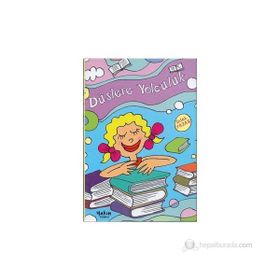 Düşlere Yolculuk - Dilek Yazar