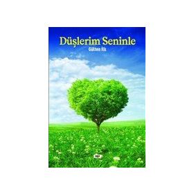 Düşlerim Seninle - Gülten İlk
