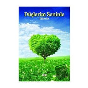 Düşlerim Seninle - Gülten İlk