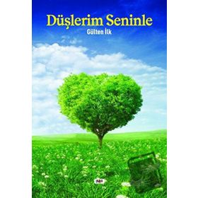 Düşlerim Seninle - Gülten İlk