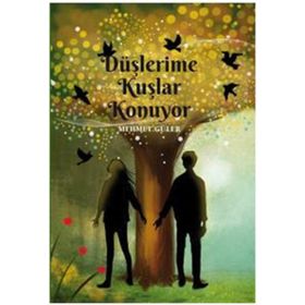 Düşlerime Kuşlar Konuyor - Mehmet Güler