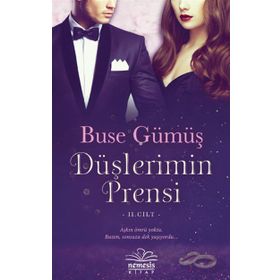 Düşlerimin Prensi 2. Cilt - Buse Gümüş