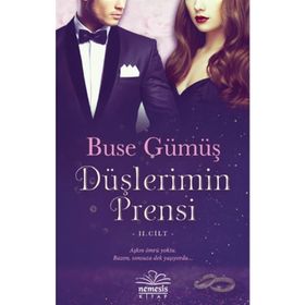 Düşlerimin Prensi 2. Cilt - Buse Gümüş