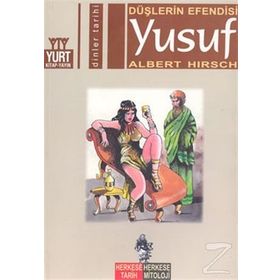 DÜŞLERİN EFENDISI YUSUF - ALBERT HIRSCH