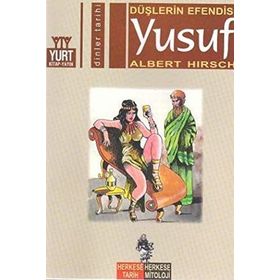 DÜŞLERİN EFENDISI YUSUF - ALBERT HIRSCH
