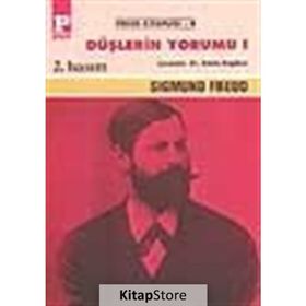 DÜŞLERİN YORUMU 1 - SIGMUND FREUD