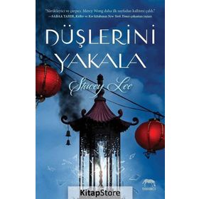 Düşlerini Yakala - Stacey Lee
