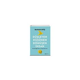 Düşleyen Düşünen Dönüşen İnsan Alfa Yayınları