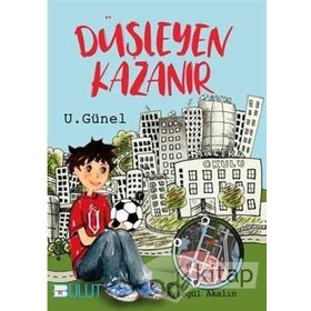 Düşleyen Kazanır - U. Günel
