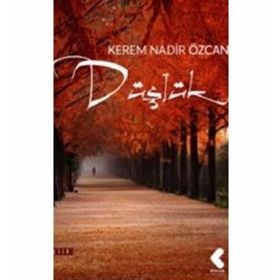 Düşlük - Kerem Nadir Özcan