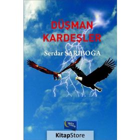 Düşman Kardeşler - Serdar Sarıboğa