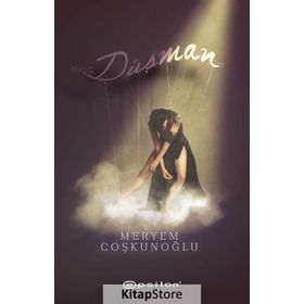 Düşman - Meryem Coşkunoğlu Elif Dinçer