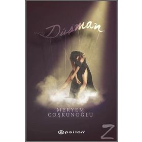 Düşman - Meryem Coşkunoğlu Elif Dinçer