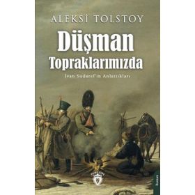 Düşman Topraklarımızda - Aleksi Tolstoy