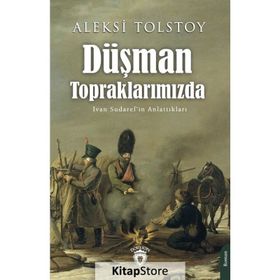Düşman Topraklarımızda - Aleksi Tolstoy