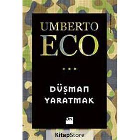 Düşman Yaratmak - Umberto Eco
