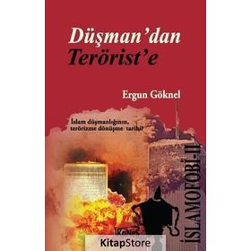 Düşman’dan Terörist’e - Ergun Göknel