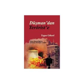 Düşman’dan Terörist’e - Ergun Göknel