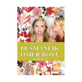 DÜŞMANLIK ÖMÜR BOYU - LISI HARRISON
