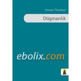 Düşmanlık - Osman Özbahçe