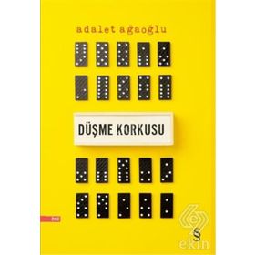 Düşme Korkusu - Adalet Ağaoğlu