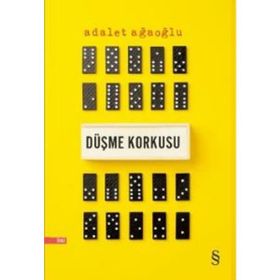 Düşme Korkusu - Adalet Ağaoğlu