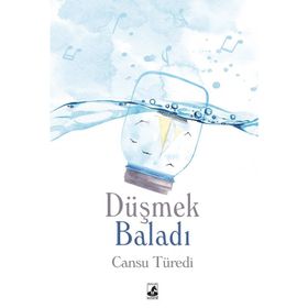 Düşmek Baladı - Cansu Türedi