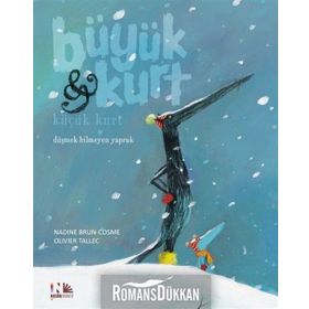 Düşmek Bilmeyen Yaprak - Büyük Kurt ve Küçük Kurt - Nadine Brun - Cosme