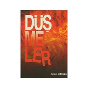 Düşmeler - Köksal Midillioğlu