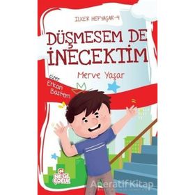 Düşmesem De İnecektim / İlker Hepyaşar 4 / Merve Yaşar / Nesil Çocuk Yayınları