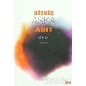 Düşmüş Aşka Ağıt - Mem