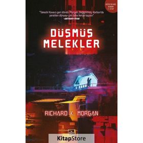 Düşmüş Melekler - Richard K.Morgan