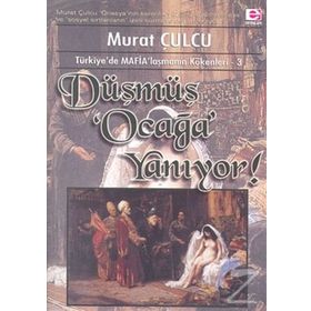 DÜŞMÜŞ OCAĞI YANIYOR - MURAT CULCU