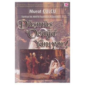 DÜŞMÜŞ OCAĞI YANIYOR - MURAT CULCU