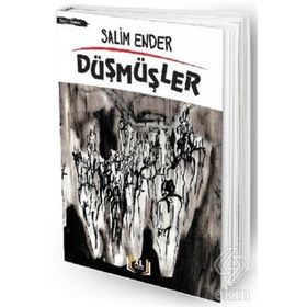 Düşmüşler - Salim Ender