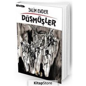 Düşmüşler - Salim Ender