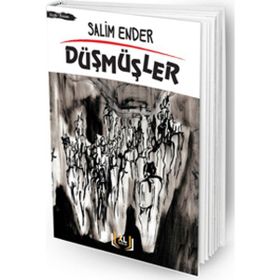 Düşmüşler - Salim Ender