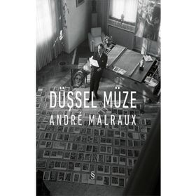 Düşsel Müze - Andre Malraux
