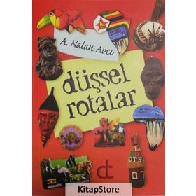 Düşsel Rotalar - A Nalan Avcı