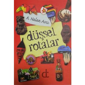 Düşsel Rotalar - A Nalan Avcı
