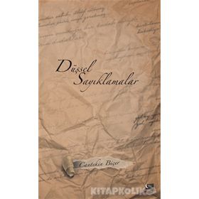 Düşsel Sayıklamalar - Cantekin Biçer