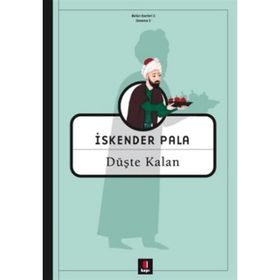 DÜŞTE KALAN - İSKENDER PALA