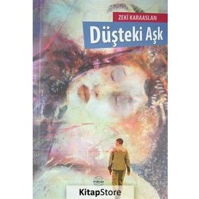DÜŞTEKI AŞK - ZEKI KARAASLAN