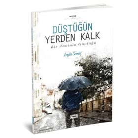 Düştüğün Yerden Kalk - Leyla Semiz
